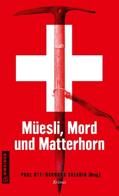Müesli, Mord und Matterhorn - 