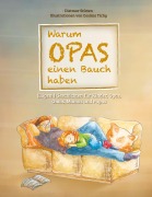 Warum Opas einen Bauch haben - Dietmar Stütten