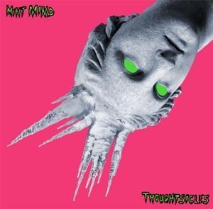 Thoughtsicles (+ Bonus CD) - Mint Mind