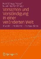 Verstehen und Verständigung in einer veränderten Welt - 
