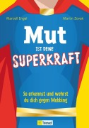 Cover-Bild zum Titel 'Mut ist deine Superkraft' von 'Marcell Engel, Martin Zovak'