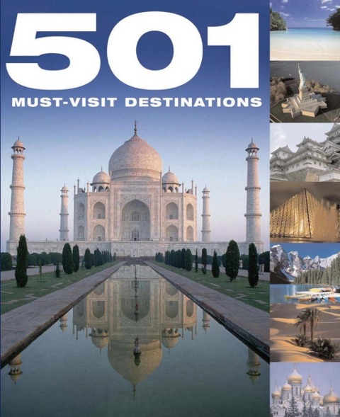501 Must-Visit Destinations - D. Brown, J. Brown, A. Findlay