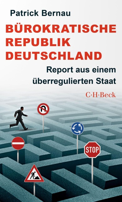 Bürokratische Republik Deutschland - Patrick Bernau