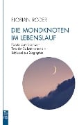 Die Mondknoten im Lebenslauf - Florian Roder