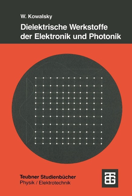 Dielektrische Werkstoffe der Elektronik und Photonik - 