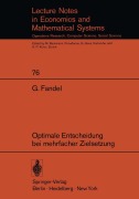 Cover-Bild zum Titel 'Optimale Entscheidung bei mehrfacher Zielsetzung' von 'G. Fandel'