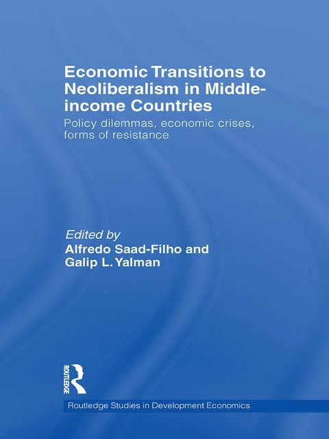 Economic Transitions to Neoliberalism in Middle-Income Countries - 