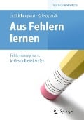 Cover-Bild zum Titel 'Aus Fehlern lernen - Fehlermanagement in Gesundheitsberufen' von ''
