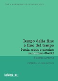 Cover-Bild zum Titel 'Tempo della fine e fine del tempo. Poesia, teatro e pensiero nell'ultimo Giudici' von 'Riccardo Corcione'