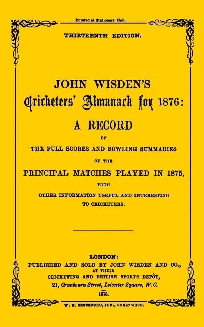 Wisden Cricketers' Almanack 1876 - Bloomsbury Publishing