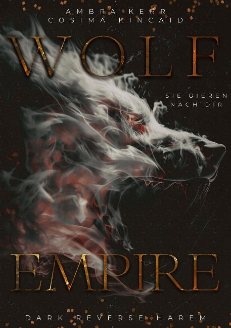 WOLF EMPIRE - Cosima Kincaid, Ambra Kerr