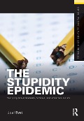 Cover-Bild zum Titel 'The Stupidity Epidemic' von 'Joel Best'