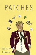 Cover-Bild zum Titel 'Patches' von 'Valicity Elaine'