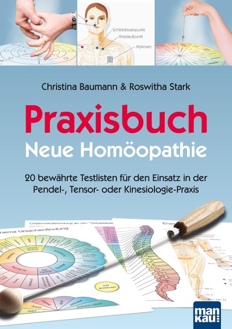 Praxisbuch Neue Homöopathie - Christina Baumann, Roswitha Stark