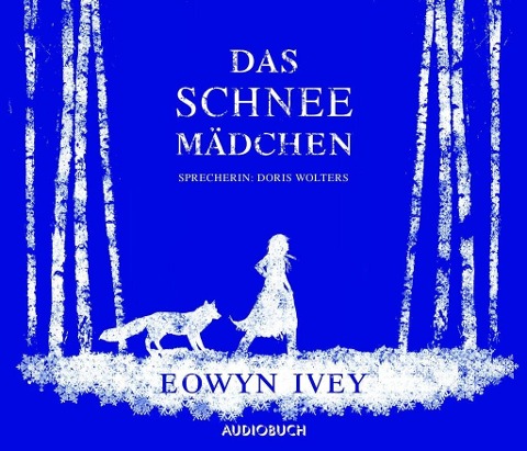 Das Schneemädchen - Eowyn Ivey