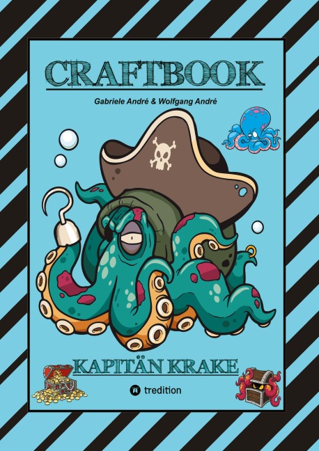 CRAFTBOOK - 120 SEITEN TOLLE AUSMALMOTIVE - KRAKEN - HAIE - INSELN - PIRATEN - WISSENSWERTES - TUTORIAL - KNIFFLIGE RÄTSEL & AUFGABEN - SCHATZ - Gabriele André CRAFTBOOK - 120 SEITEN TOLLE AUSMALMOTIVE - KRAKEN - HAIE - INSELN - PIRATEN - WISSENSWERTES - TUTORIAL - KNIFFLIGE RÄTSEL & AUFGABEN - SCHATZ - Gabriele André