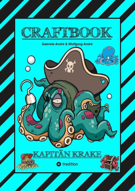 CRAFTBOOK - 120 SEITEN TOLLE AUSMALMOTIVE - KRAKEN - HAIE - INSELN - PIRATEN - WISSENSWERTES - TUTORIAL - KNIFFLIGE RÄTSEL & AUFGABEN - SCHATZ - Gabriele André