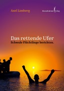 Cover-Bild zum Titel 'Das rettende Ufer' von 'Axel Limberg'