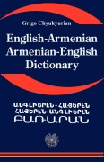 Cover-Bild zum Titel 'English Armenian; Armenian English Dictionary: A Dictionary of the Armenian Language' von 'Grigo Chyukyurian'