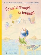 Cover-Bild zum Titel 'Schwimmvogel, schwimm!' von 'Kjersti Annesdatter Skomsvold'