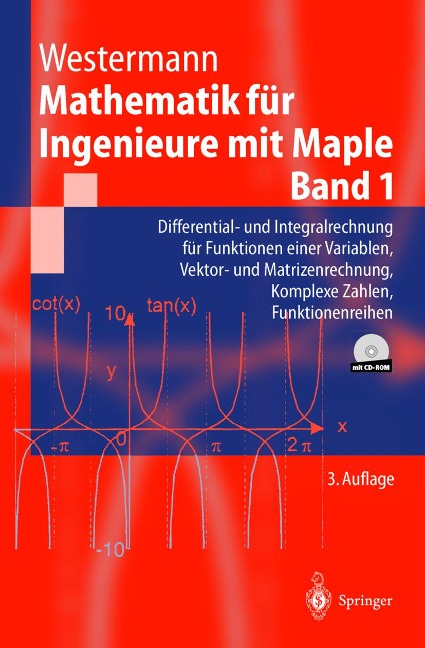 Mathematik für Ingenieure mit Maple - Thomas Westermann