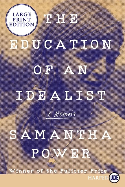 Education of an Idealist LP, The - Samantha Power