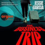 Cover-Bild zum Titel 'The Business Trip' von 'Jessie Garcia'