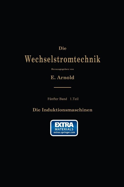 Die asynchronen Wechselstrommaschinen - E. Arnold, J. L. La Cour, A. Fraenckel