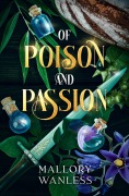 Cover-Bild zum Titel 'Of Poison And Passion (Vexia, #1)' von 'Mallory Wanless'