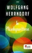 Cover-Bild zum Titel 'In Plüschgewittern' von 'Wolfgang Herrndorf'
