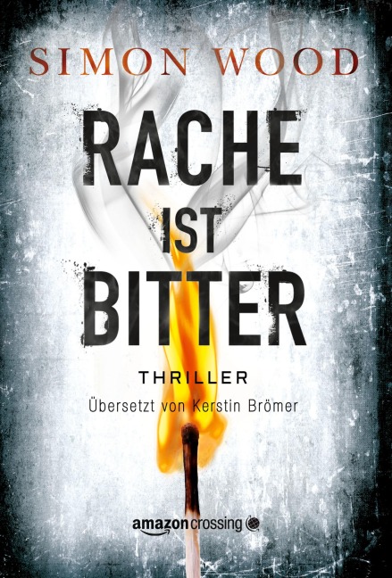Rache ist bitter - Simon Wood