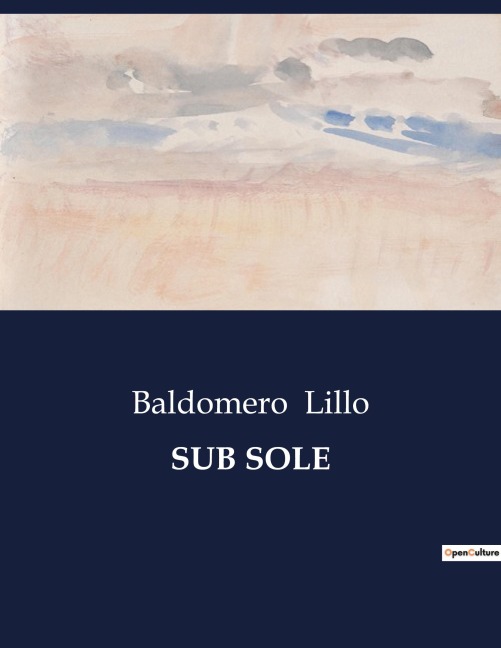 SUB SOLE - Baldomero Lillo