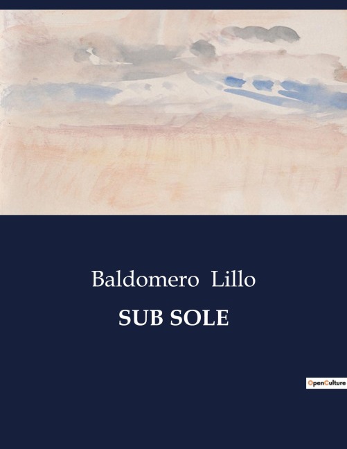 SUB SOLE - Baldomero Lillo