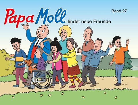 Papa Moll findet neue Freunde - Jürg Lendenmann