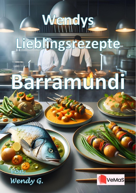 Wendys Lieblingsrezepte - Barramundi - Wendy G.