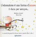 Cover-Bild zum Titel 'L' educazione è una forma d'amore. E dura per sempre...' von 'Elisabetta Rossini, Elena Urso'