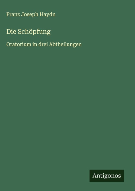 Die Schöpfung - Franz Joseph Haydn