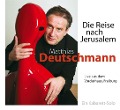 Die Reise nach Jerusalem - Matthias Deutschmann