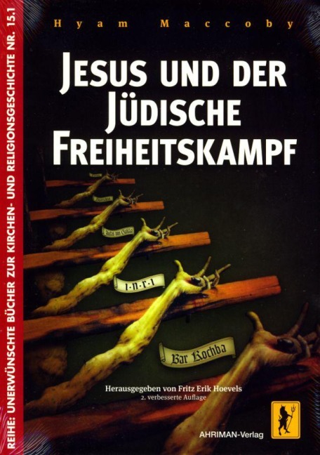 Jesus und der jüdische Freiheitskampf - Hyam Maccoby