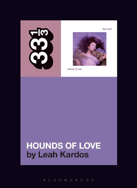 Kate Bush's Hounds Of Love - Leah Kardos