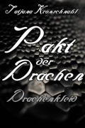 Pakt der Drachen 4 - Tatjana Kronschnabl