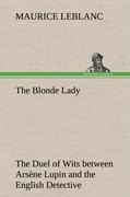 The Blonde Lady - Maurice Leblanc