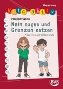 Cover-Bild zum Titel 'Kita aktiv Projektmappe Nein sagen und Grenzen setzen' von 'Maggie Jung'
