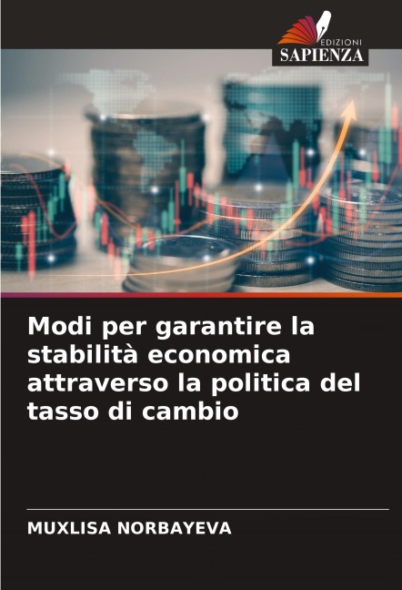 Modi per garantire la stabilità economica attraverso la politica del tasso di cambio - Muxlisa Norbayeva