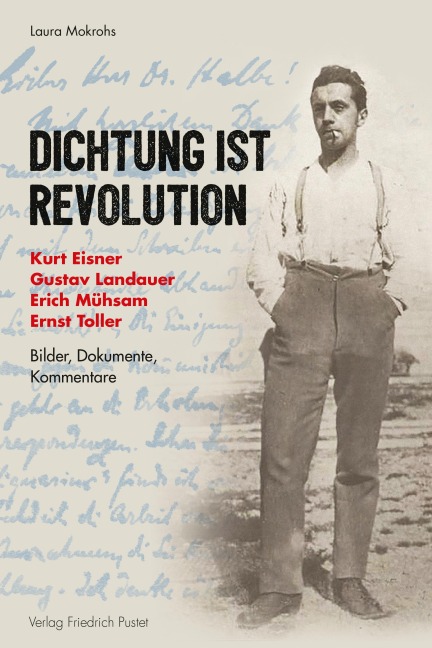 Dichtung ist Revolution - Laura Mokrohs