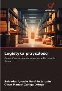 Cover-Bild zum Titel 'Logistyka przysz¿o¿ci' von 'Salvador Ignacio Gurdián Jarquín, Omar Manuel Zúniga Ortega'