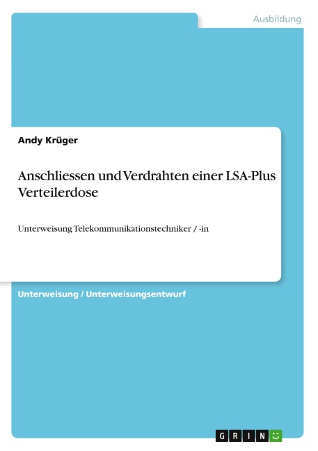 Anschliessen und Verdrahten einer LSA-Plus Verteilerdose - Andy Krüger