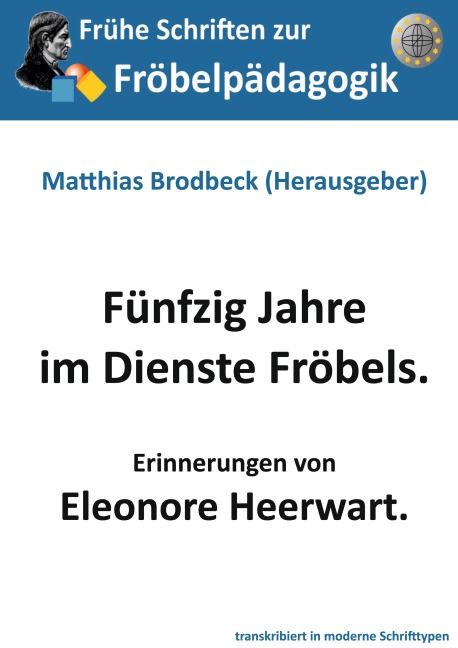 Fünfzig Jahre im Dienste Fröbels - Eleonore Heerwart