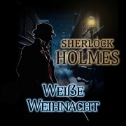 Cover-Bild zum Titel 'Sherlock Holmes Weiße Weihnacht' von 'StanArts (Hörbücher), Tristan Denecke'