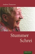 Cover-Bild zum Titel 'Stummer Schrei' von 'Andrea Damerow'